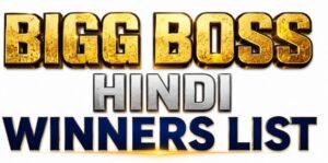 Bigg Boss Hindi Winners List